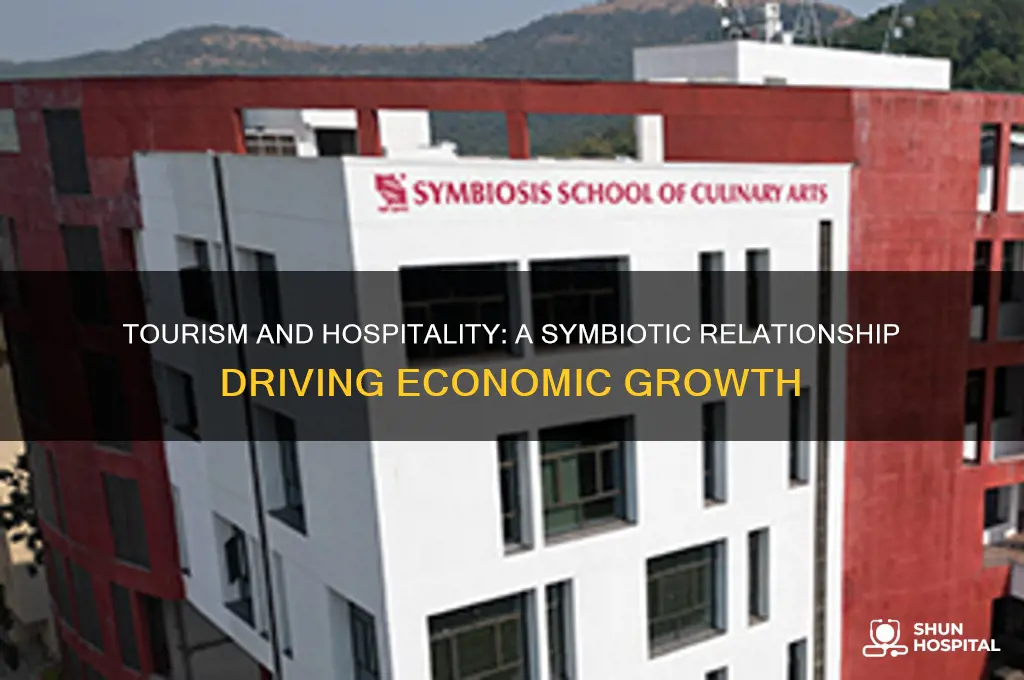 how do the tourism and hospitality industries benefit each other