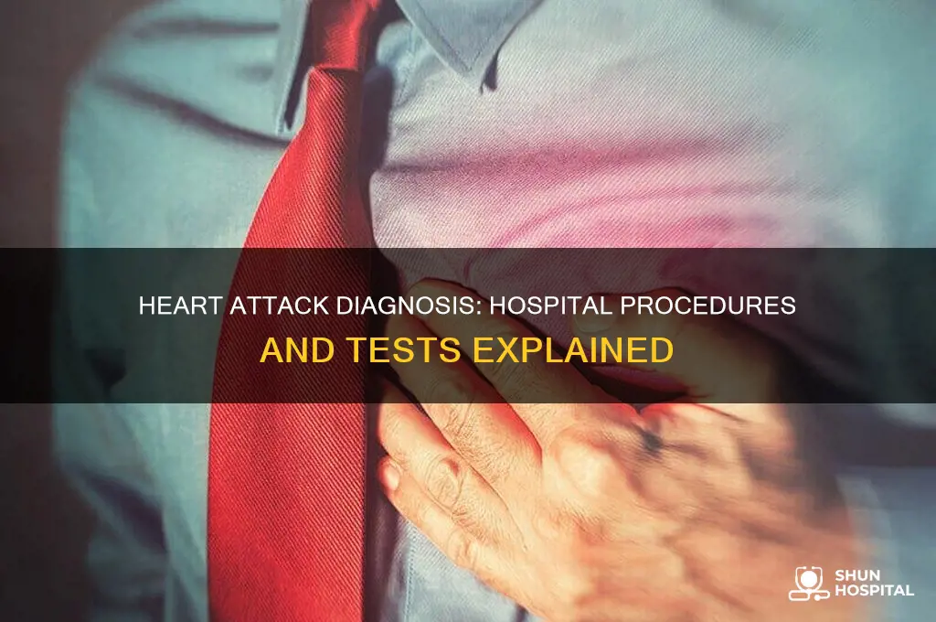 how do they check for heart attack at hospital