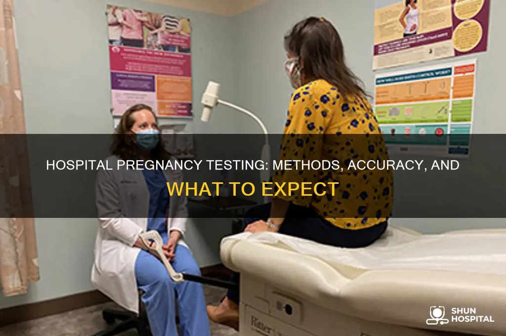 how do they do pregnancy test at the hospital