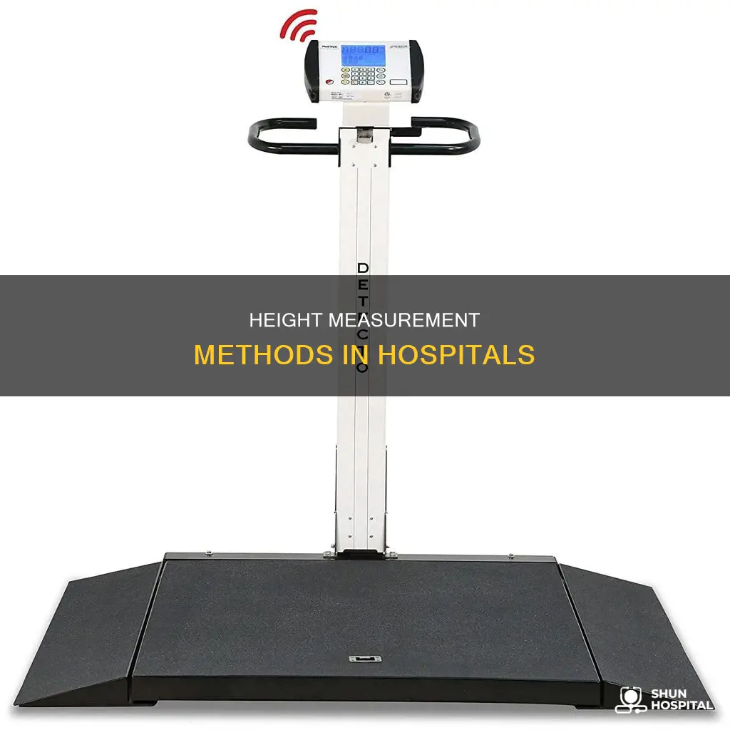 how do they measure hieght in hospitals