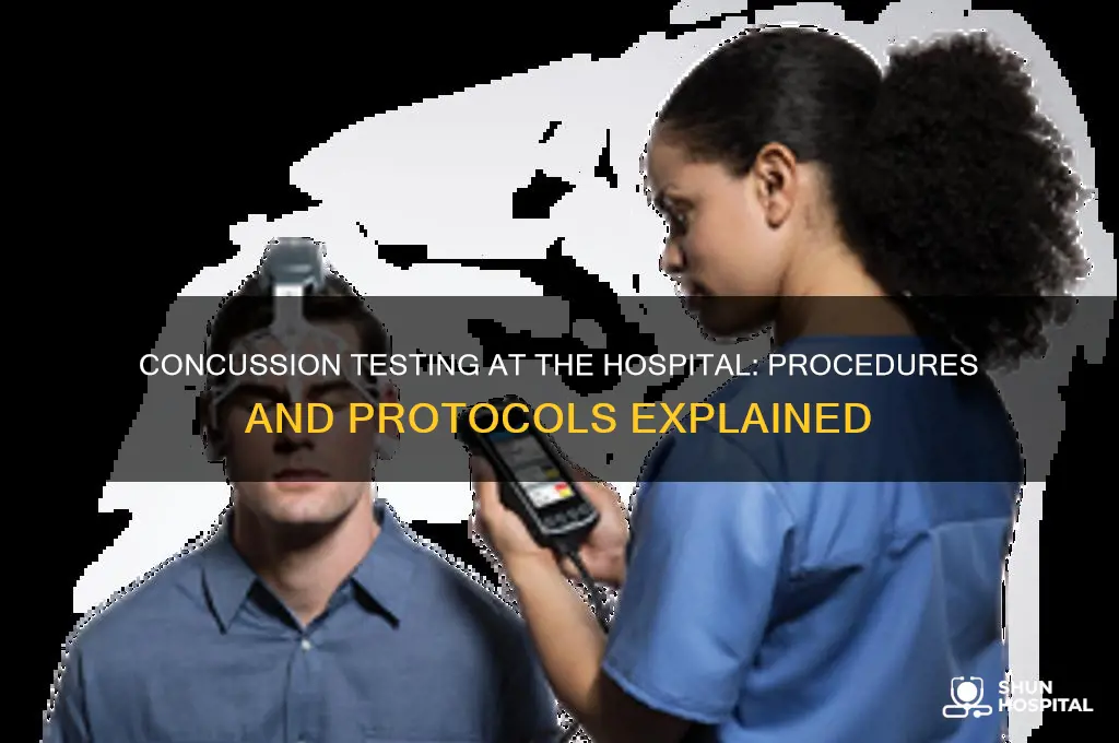 how do they test for concussion at the hospital