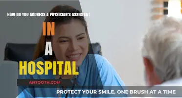 Proper Etiquette: Addressing a Physician's Assistant in a Hospital Setting