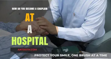 Steps to Becoming a Hospital Chaplain: A Comprehensive Guide