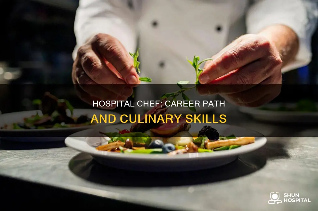 how do you become a hospital chef