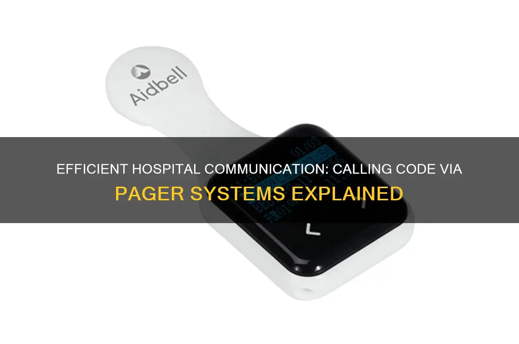 how do you call a code through a pager hospital