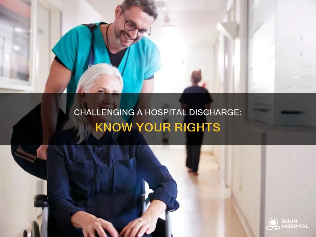 how do you contest a hospital discharge