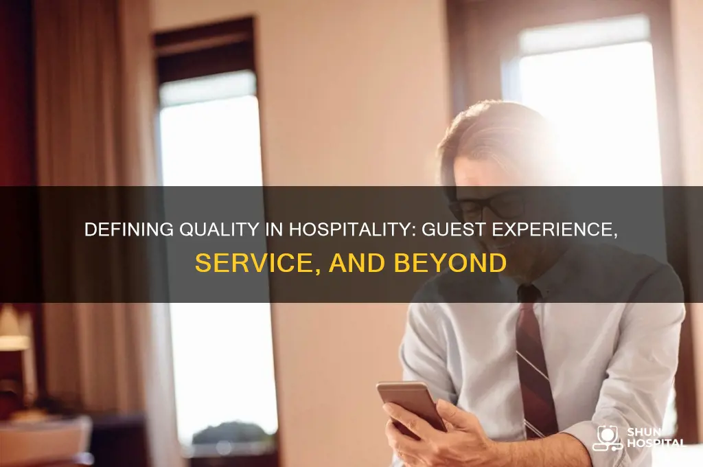 how do you define quality in the hospitality industry