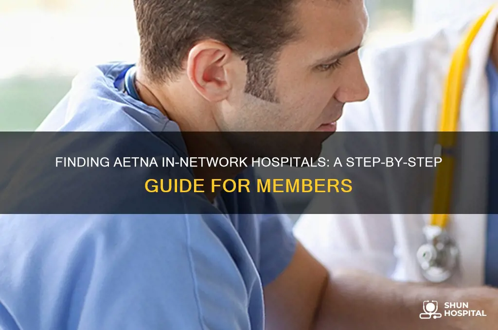 how do you find out aetna hospital in network