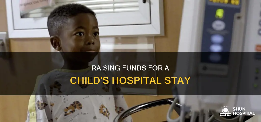 how do you foouvd raise child hospital