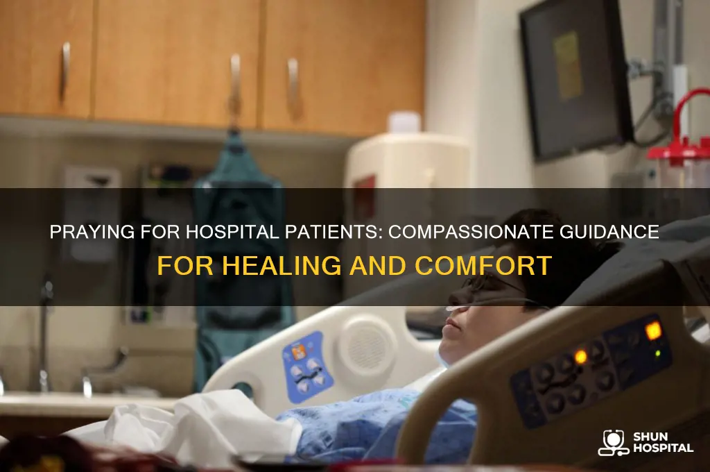 how do you pray for someone in the hospital