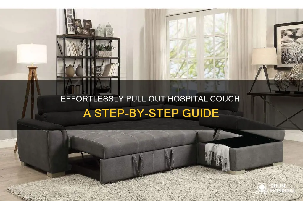 how do you pull out one of the hospital couches