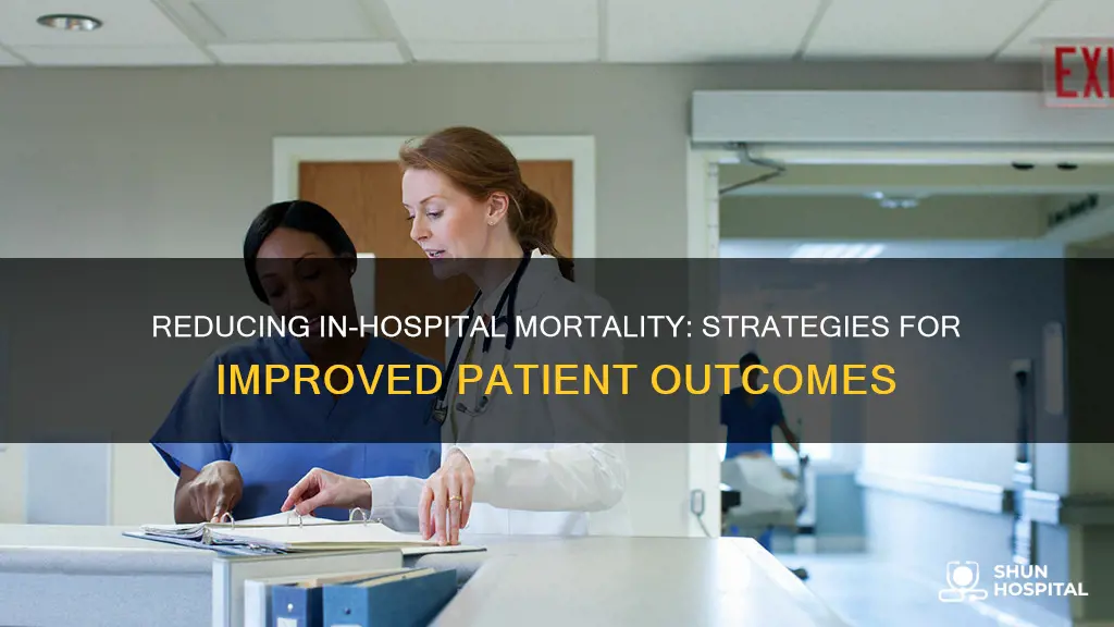 how do you reduce in hospital mortality