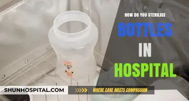 Sterilizing Hospital Bottles: A Step-by-Step Guide