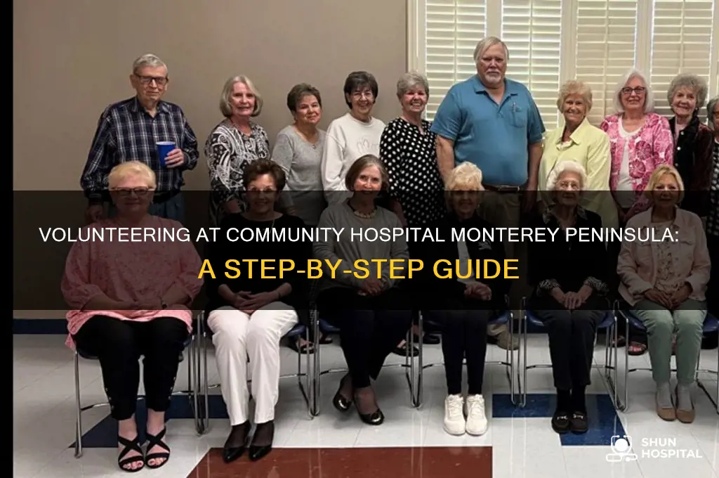 how do you volunteer for community hospital monterey peninsula