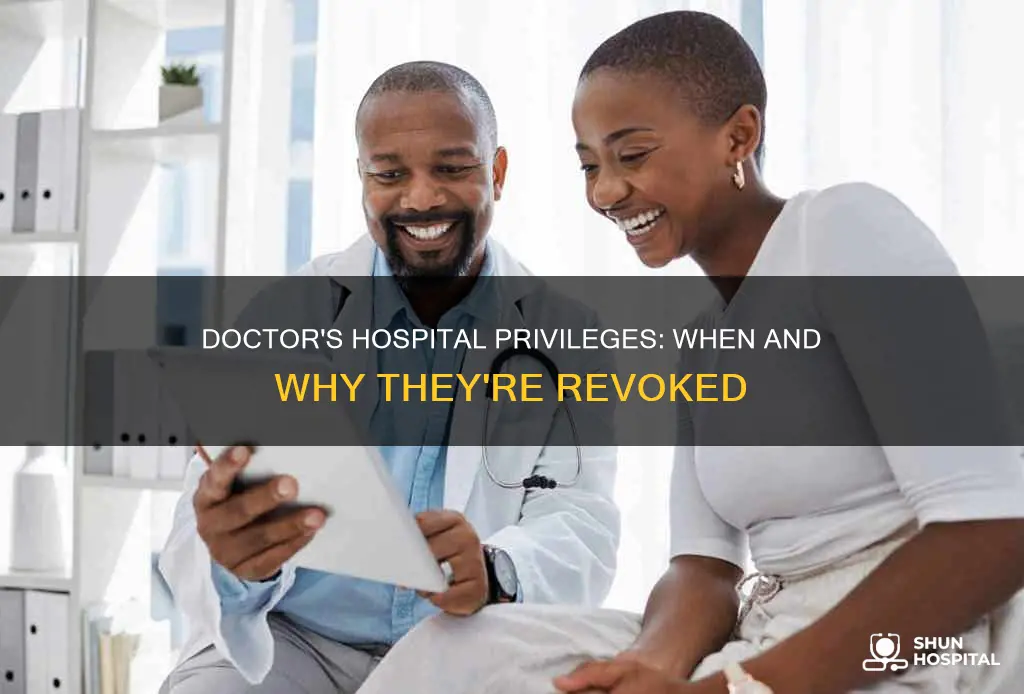 how does a doctor lose hospital privileges