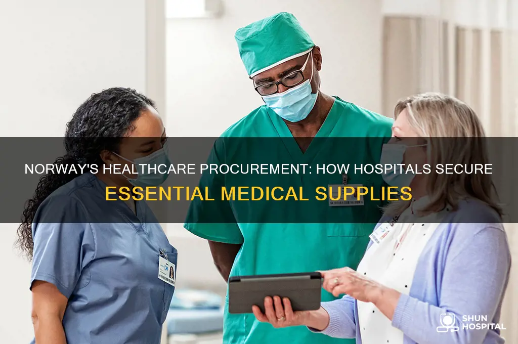how does a hospital in norway acquire medical supplies