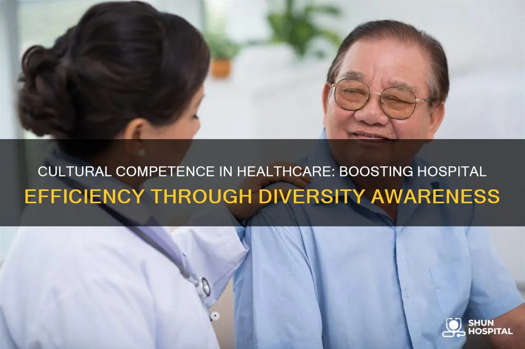 how does a hospital learning about cultures increase efficiency