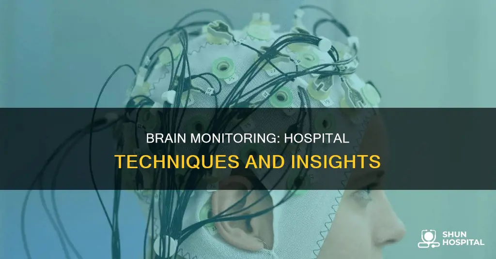 how does a hospital watch brain activity