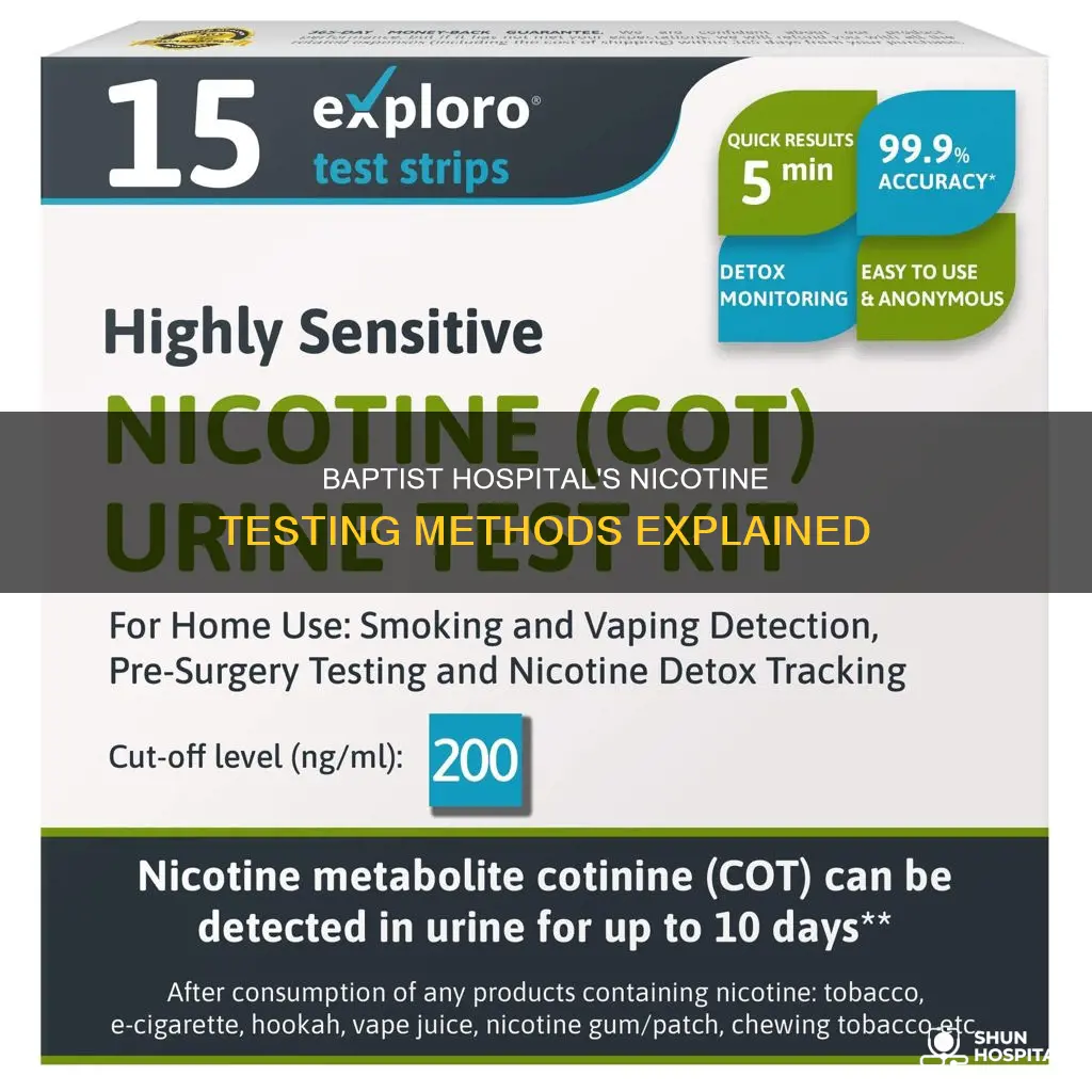 how does baptist hospital test for nicotine