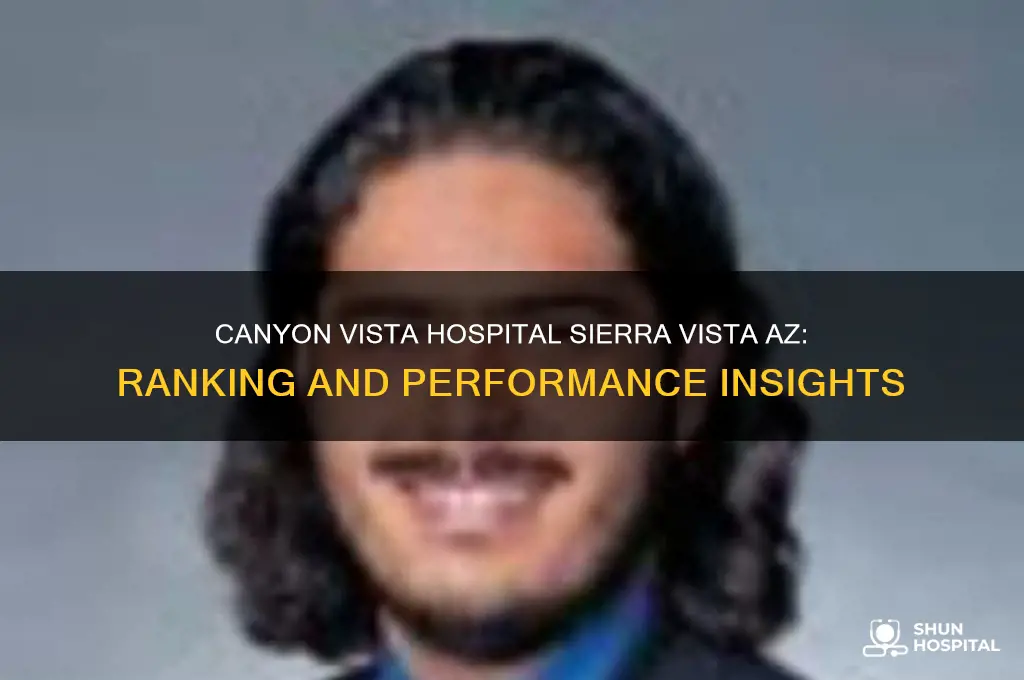 how does canyon vista hospital sierra vista az rank