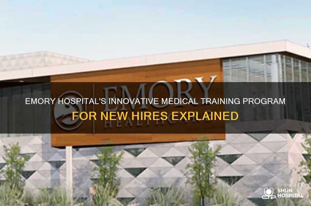 how does emory hospital do med class for new hires
