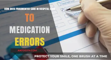 Fragmented Hospital Care: A Root Cause of Medication Errors