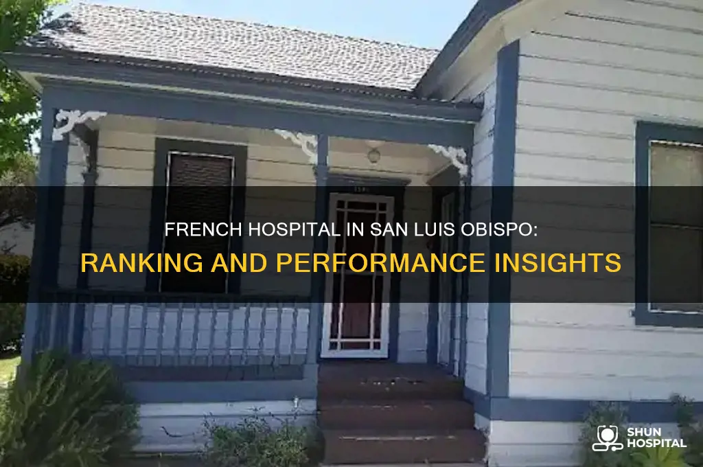 how does french hospital in san luis obispo rank