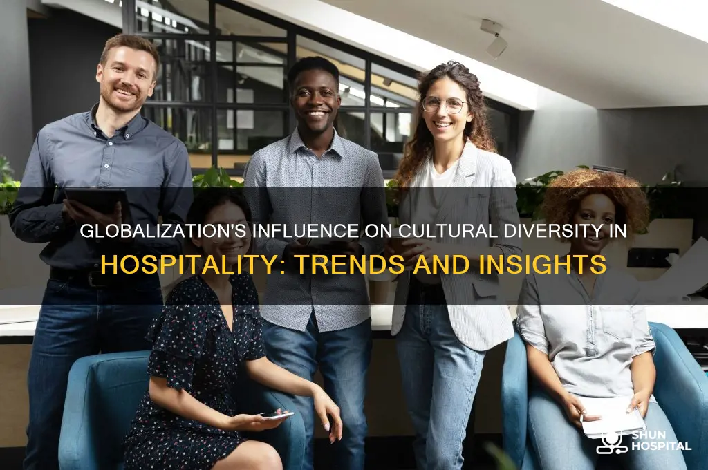 how does globalization impact diversity in the hospitality industry
