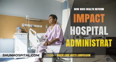 Health Reform: Challenges and Changes for Hospital Administrators