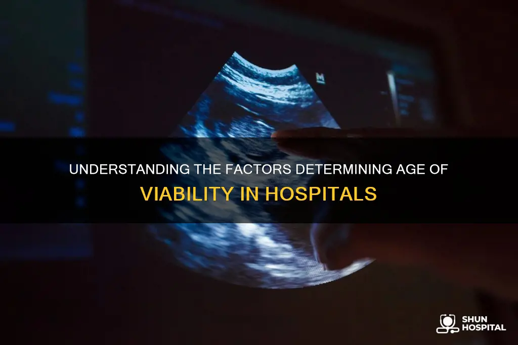 how does hospital determine age of viability