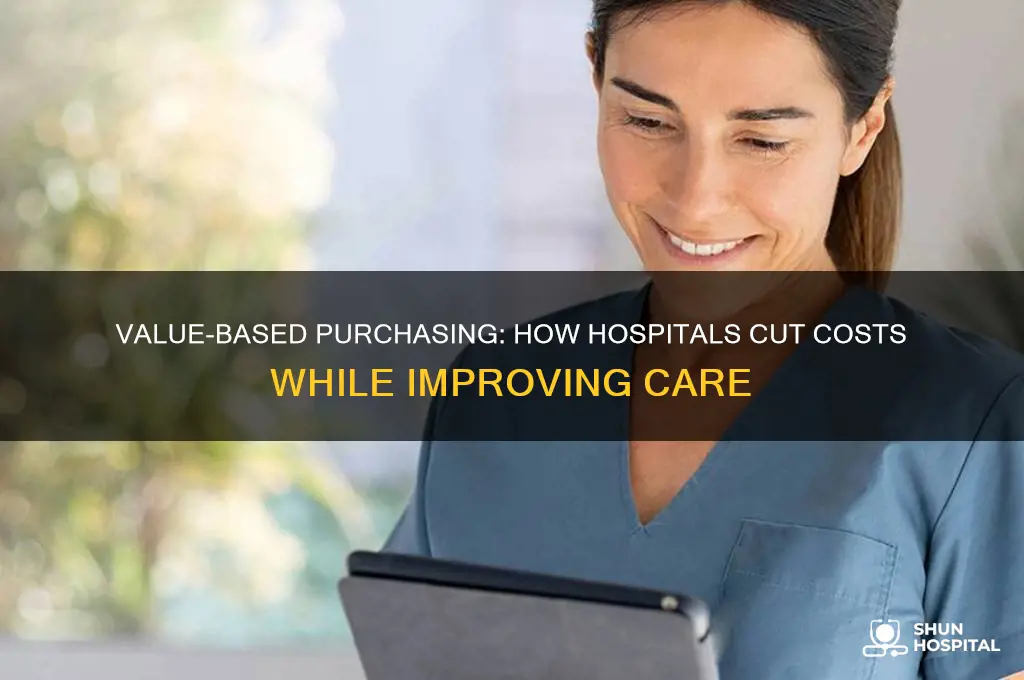 how does hospital value-based purchasing program reduce costs