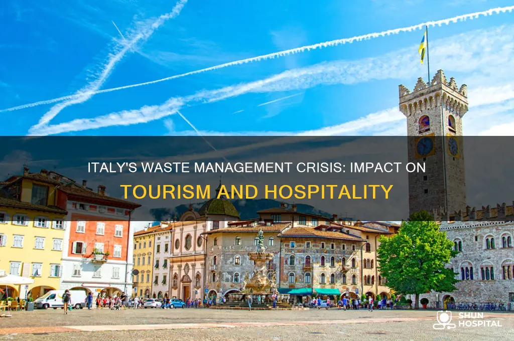 how does italy waste management affects the tourism and hospitality
