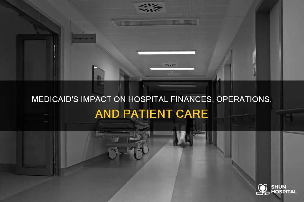 how does medicaid affect hospitals