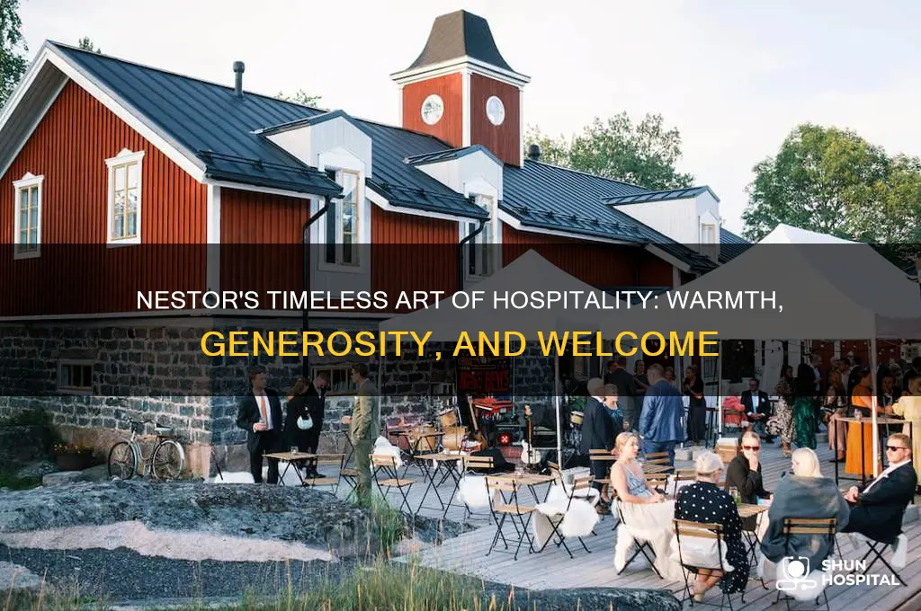 how does nestor show hospitality