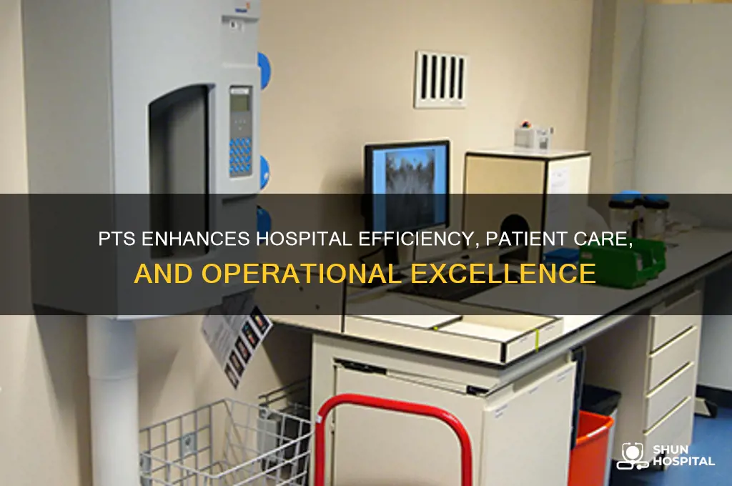 how does pts help hospitals