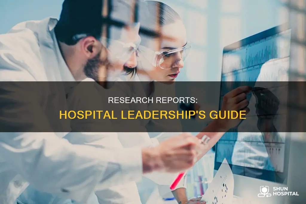 how does research report to hospital leadership