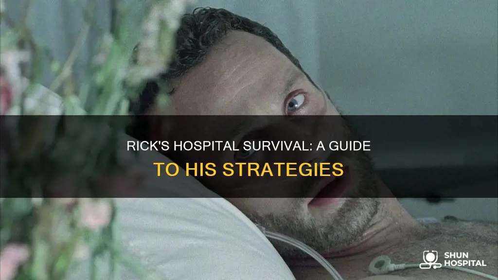 how does rick survive in the hospital