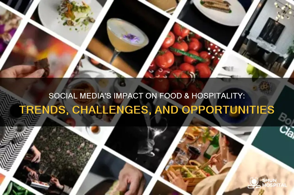 how does social media affect the food and hospitality industry