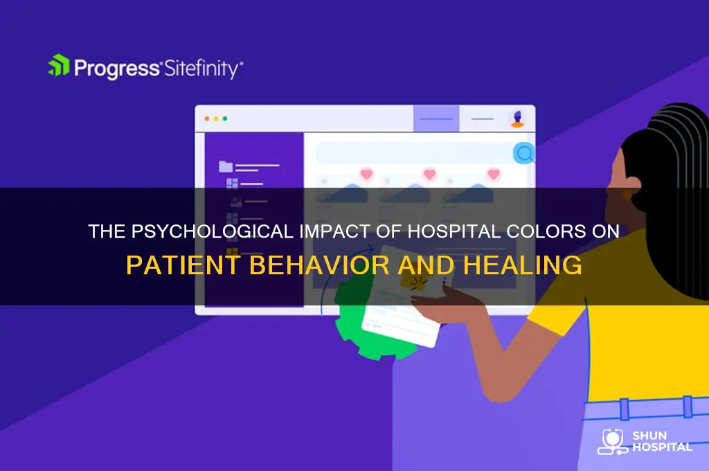 how does the color in hospitals impact human behavior