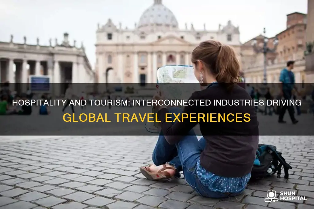 how does the hospitality industry relate to the tourism industry
