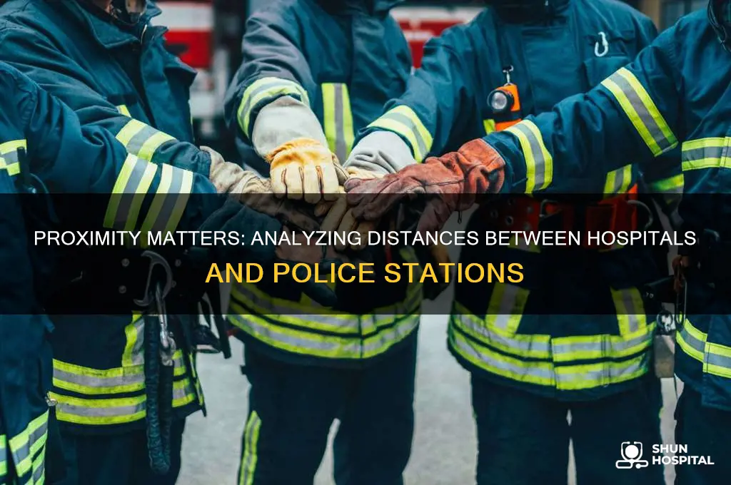 how far are hospitals and police stations from each other