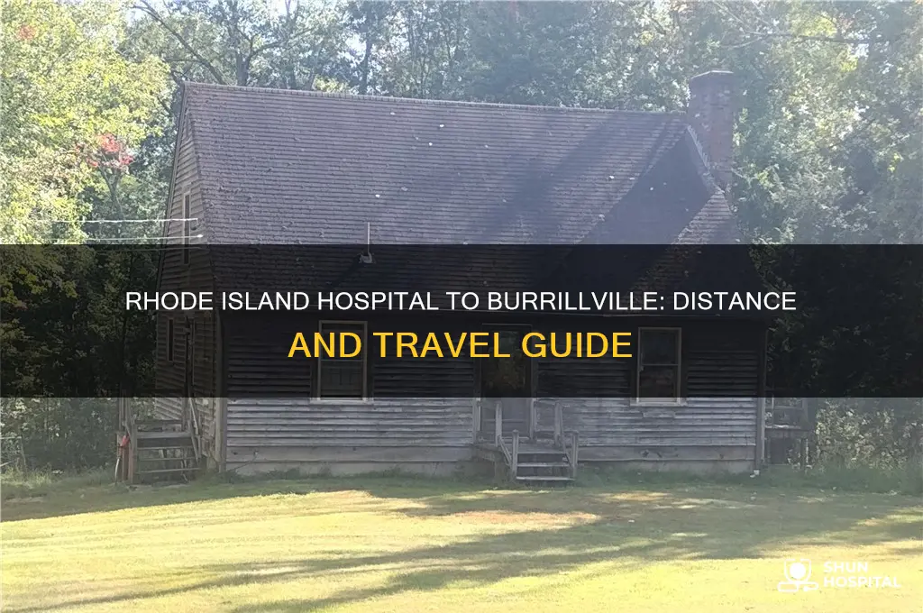how far away is rhode island hospital from burrillville ri