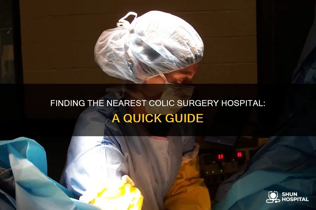 how far away is the closest colic surgery hospital