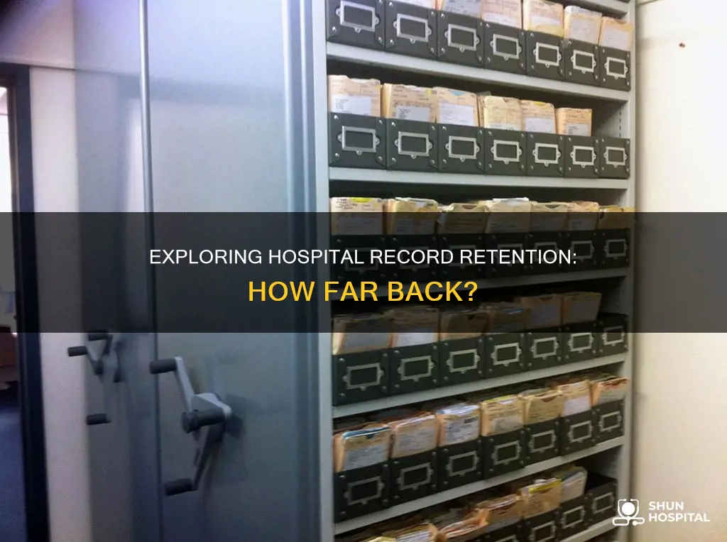 how far back do hospitals keep records