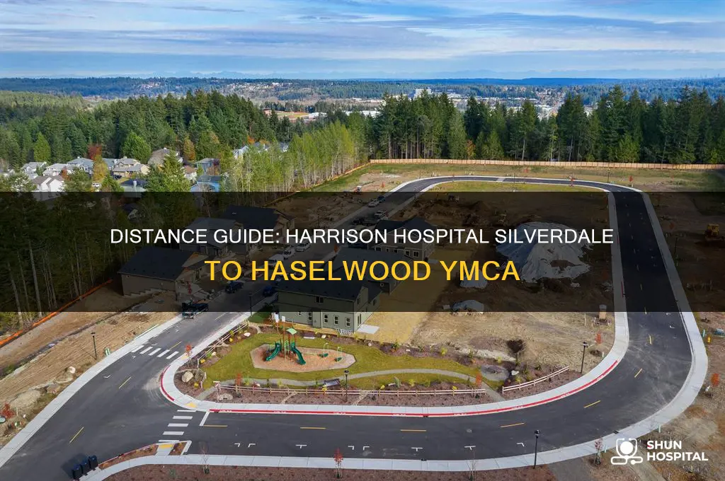 how far from harrison hospital silverdale to haselwood ymca