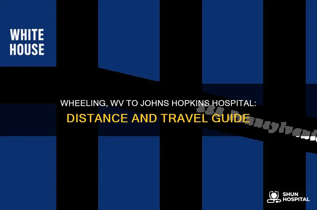 how far from wheeling wv to johns hopkins hospital