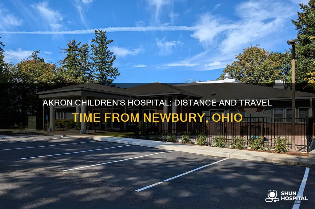 how far is akron childrens hospital from newbury ohio