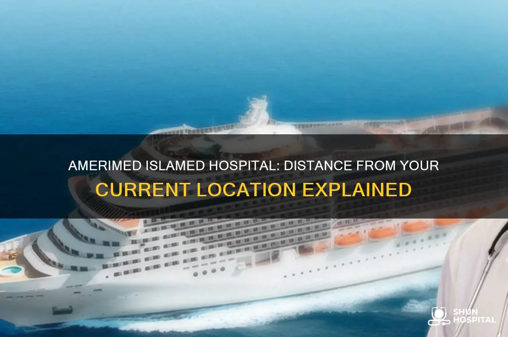 how far is amerimed islamed hospital from current location
