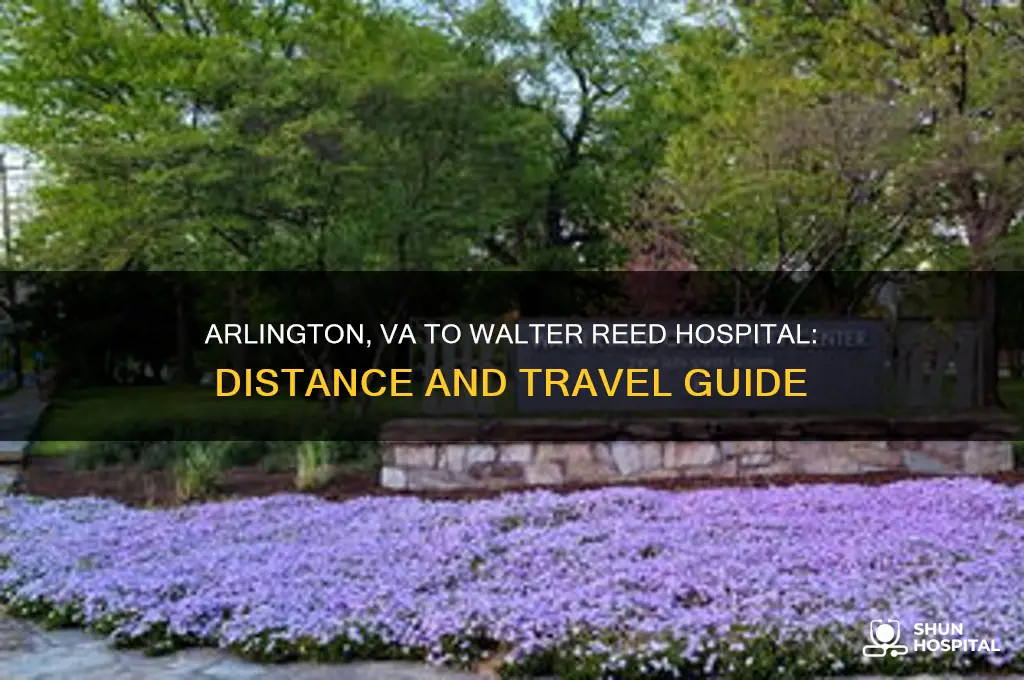 how far is arlington virginia from walter reed hospital