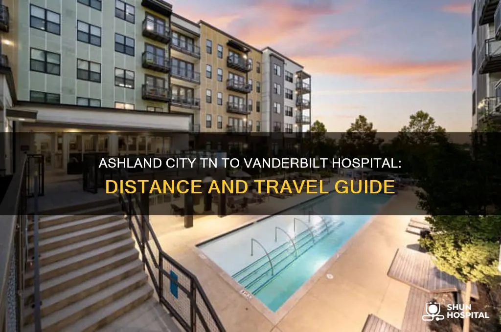 how far is ashland city tn from vanderbilt hospital